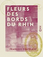 Télécharger le livre :  Fleurs des bords du Rhin