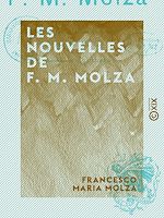 Télécharger le livre :  Les Nouvelles de F. M. Molza