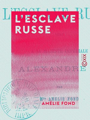 Téléchargez le livre :  L'Esclave russe