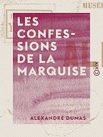 Télécharger le livre :  Les Confessions de la marquise