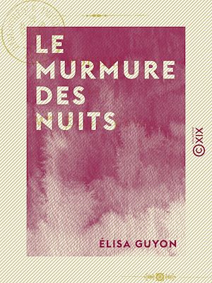 Téléchargez le livre :  Le Murmure des nuits