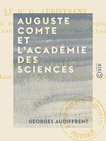 Télécharger le livre :  Auguste Comte et l'Académie des sciences - Réponse à M. J. Bertrand