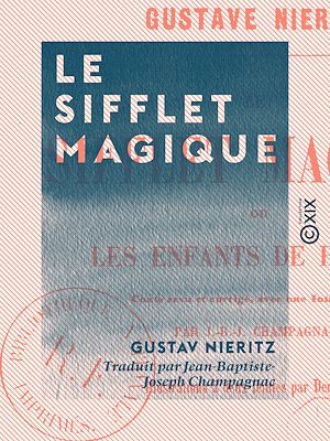 Téléchargez le livre :  Le Sifflet magique - Ou les Enfants de Hameln