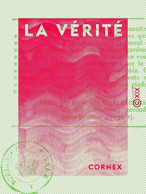Téléchargez le livre :  La Vérité - Ou Guerre de 1813 et 1814