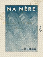 Télécharger le livre :  Ma mère - Dédicace d'un fils à son père