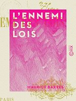 Télécharger le livre :  L'Ennemi des lois