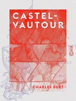 Télécharger le livre :  Castelvautour