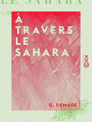 Téléchargez le livre :  À travers le Sahara - Aventures merveilleuses de Marius Mercurin