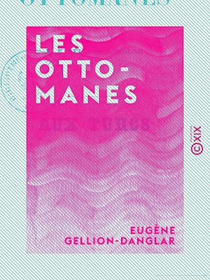 Téléchargez le livre :  Les Ottomanes