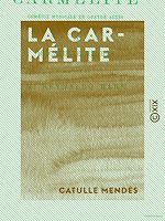 Télécharger le livre :  La Carmélite