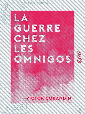 Téléchargez le livre :  La Guerre chez les Omnigos - Cauchemar politique
