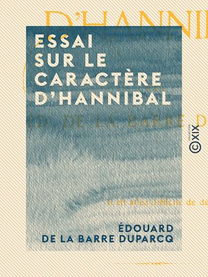 Téléchargez le livre :  Essai sur le caractère d'Hannibal