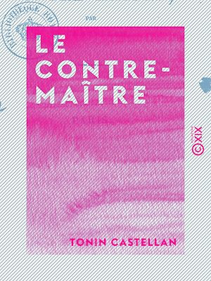 Téléchargez le livre :  Le Contre-Maître