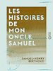Télécharger le livre :  Les Histoires de mon oncle Samuel