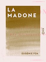 Télécharger le livre :  La Madone