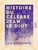 Télécharger le livre :  Histoire du célèbre Jean le Diot