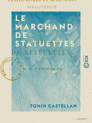 Téléchargez le livre :  Le Marchand de statuettes