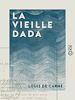 Télécharger le livre :  La Vieille Dada