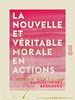 Télécharger le livre :  La Nouvelle et Véritable Morale en actions