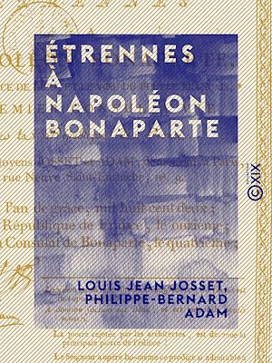 Téléchargez le livre :  Étrennes à Napoléon Bonaparte