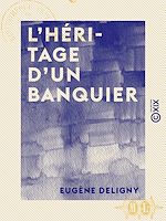 Télécharger le livre :  L'Héritage d'un banquier