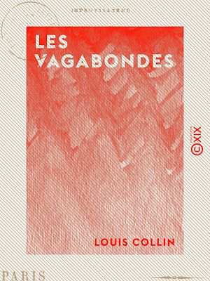Téléchargez le livre :  Les Vagabondes