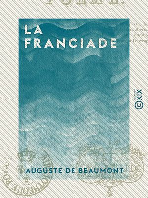 Téléchargez le livre :  La Franciade - Poème