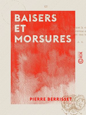 Téléchargez le livre :  Baisers et Morsures