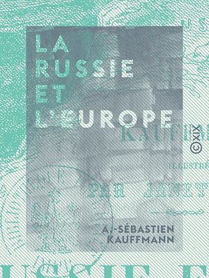 Téléchargez le livre :  La Russie et l'Europe - Histoire de la guerre d'Orient