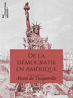 Télécharger le livre :  De la démocratie en Amérique