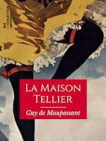 Télécharger le livre :  La Maison Tellier
