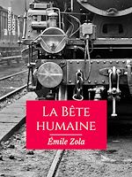 Télécharger le livre :  La Bête humaine