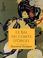 Télécharger le livre :  Le Bal du comte d'Orgel