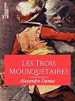 Télécharger le livre :  Les Trois Mousquetaires
