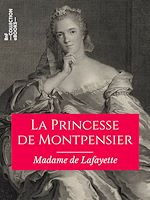 Télécharger le livre :  La Princesse de Montpensier