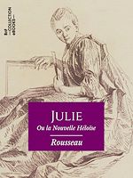 Télécharger le livre :  Julie ou la Nouvelle Héloïse