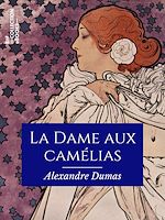 Télécharger le livre :  La Dame aux camélias