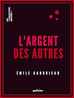 Télécharger le livre :  L'Argent des autres