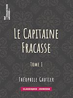 Télécharger le livre :  Le Capitaine Fracasse