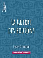 Télécharger le livre :  La Guerre des boutons