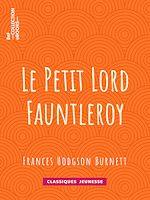 Télécharger le livre :  Le Petit Lord Fauntleroy