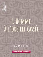 Télécharger le livre :  L'Homme à l'oreille cassée