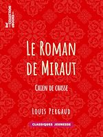 Télécharger le livre :  Le roman de Miraut