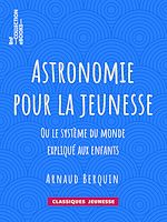 Télécharger le livre :  Astronomie pour la jeunesse