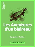 Télécharger le livre :  Les Aventures d'un blaireau