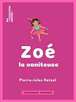 Télécharger le livre :  Zoé la vaniteuse