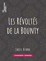 Télécharger le livre :  Les Révoltés de la "Bounty"