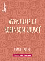 Télécharger le livre :  Aventures de Robinson Crusoé