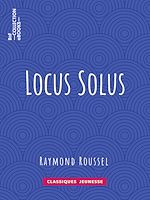 Télécharger le livre :  Locus Solus