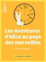 Télécharger le livre :  Les Aventures d'Alice au pays des merveilles